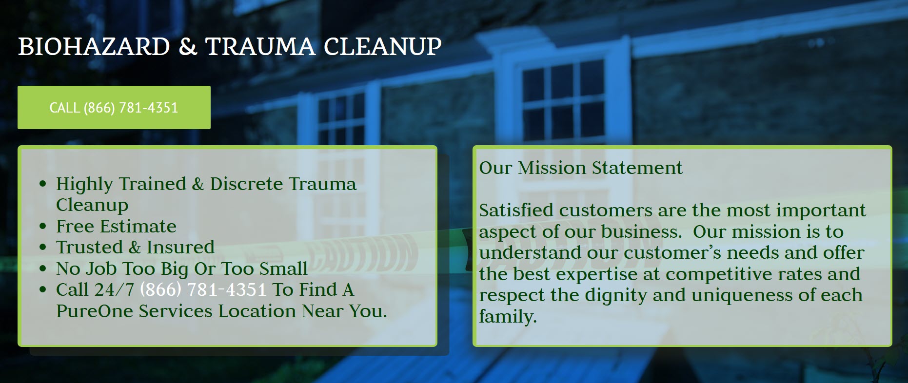 A biohazard, water damage restoration, and trauma cleanup service advertisement featuring a contact number, services including trauma cleanup, mold restoration and free estimates. The company's mission statement emphasizes customer satisfaction. -PureOneServices