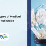 Common Types of Medical Waste: The Full Guide